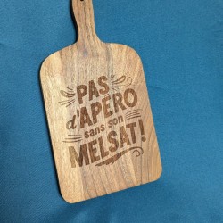 Planche à découper "Pas d'apéro sans son Melsat"